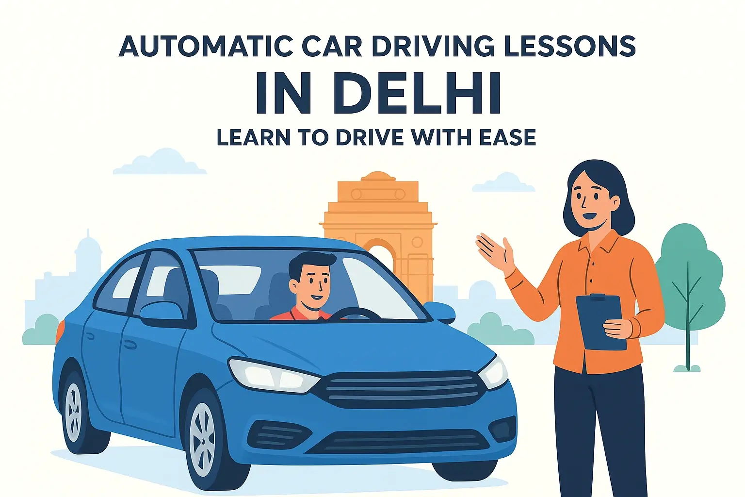 Automatic Car Driving Lessons Delhi