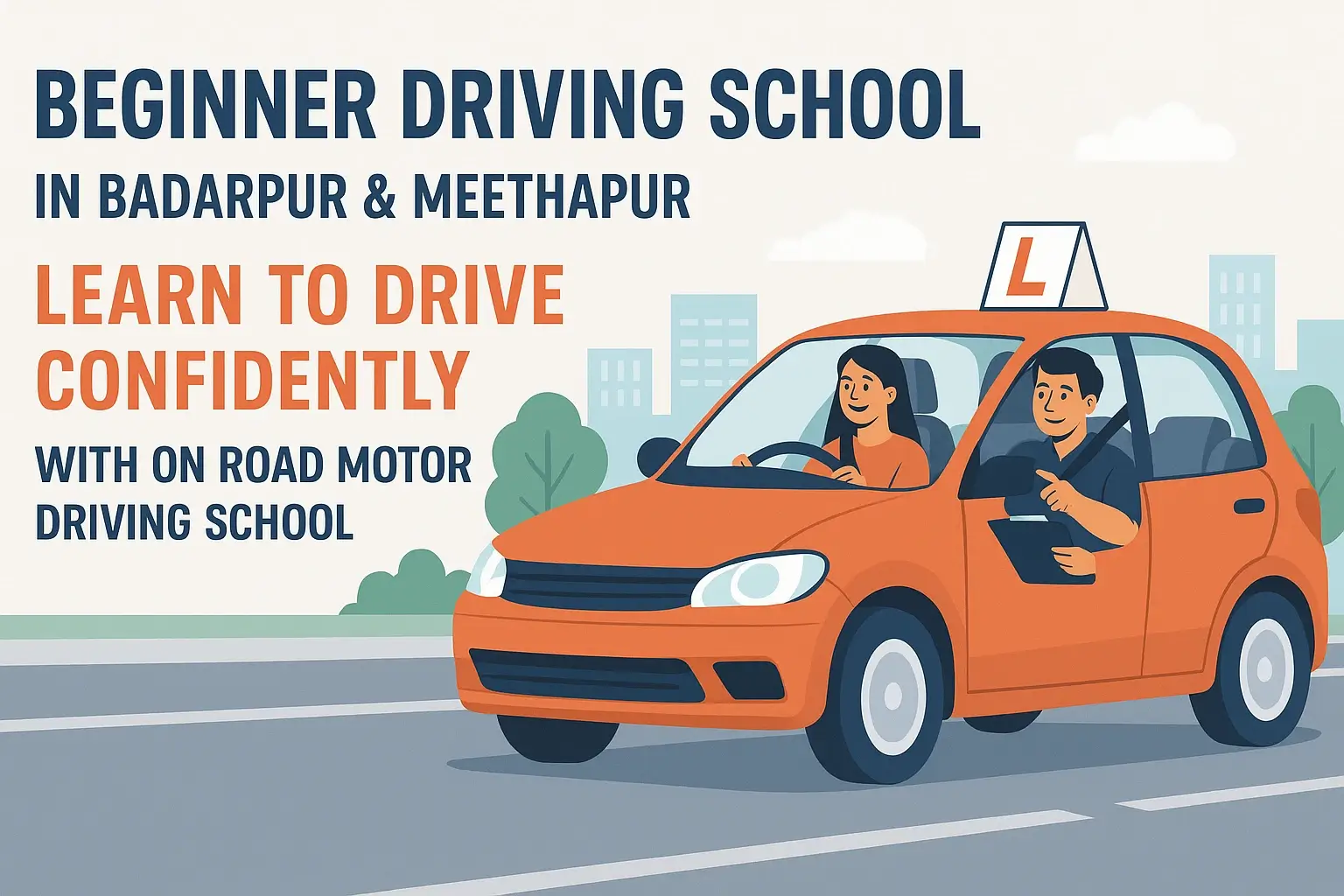 beginner driving school Badarpur Meethapur