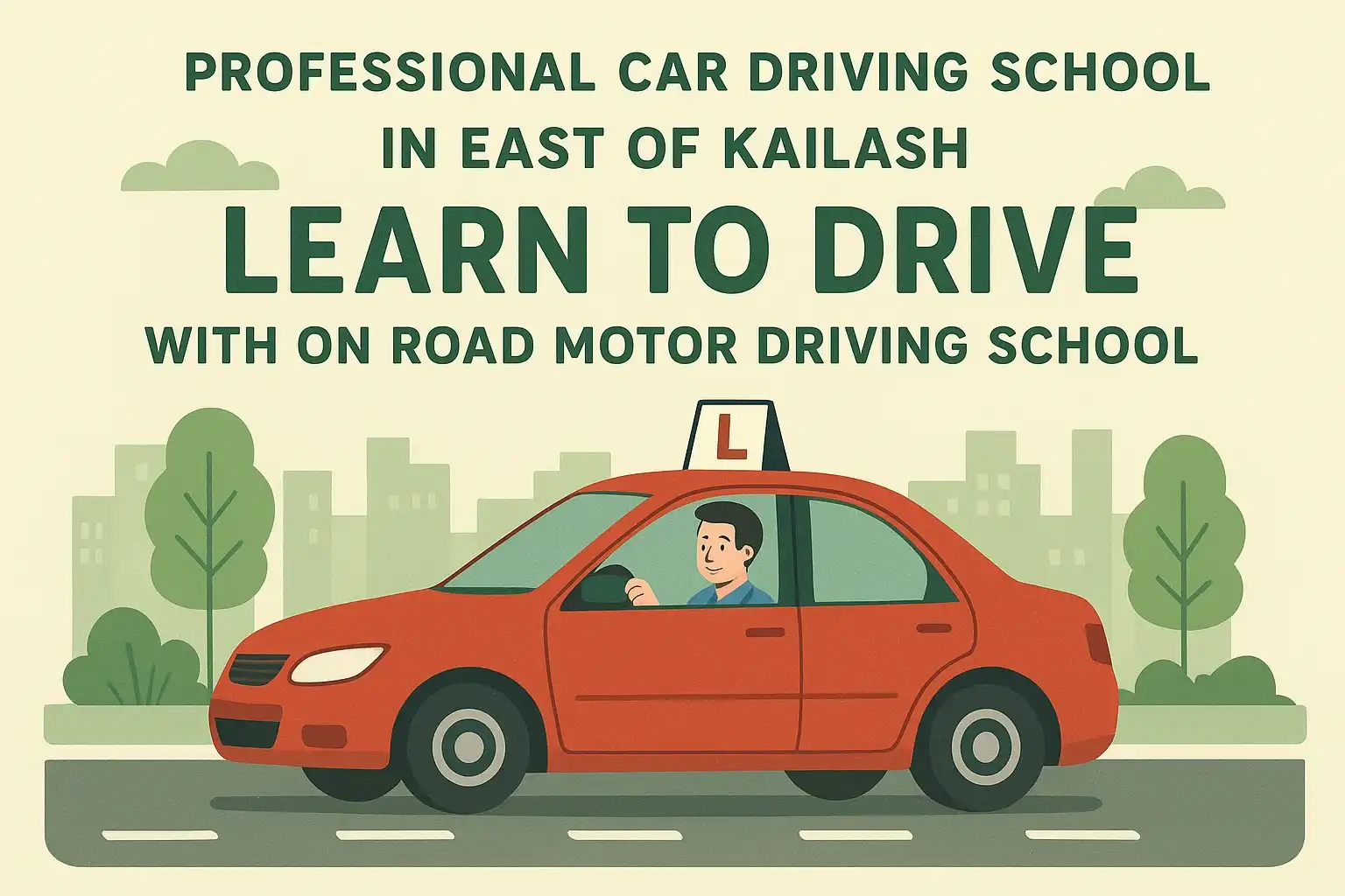 Professional Car Driving School in East of Kailash