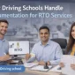 How Driving Schools Handle Documentation for RTO Services 85x85