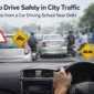 How to Drive Safely in City Traffic 85x85