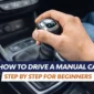 How to Drive a Manual Car Step by Step 85x85