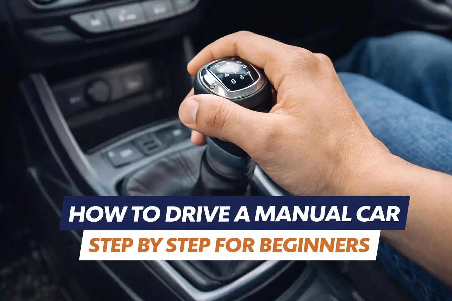 how to drive manual car step by step