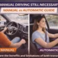 Is Manual Driving Still Necessary 85x85