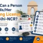 How Can a Person Get HisHer Driving License in Delhi NCR 85x85