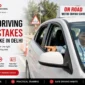 Top RTO Driving Test Mistakes Beginners Make in Delhi 85x85