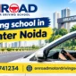 driving school in Greater Noida optimized 85x85