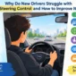 Why Do New Drivers Struggle with Steering Control and How to Improve It 1 85x85